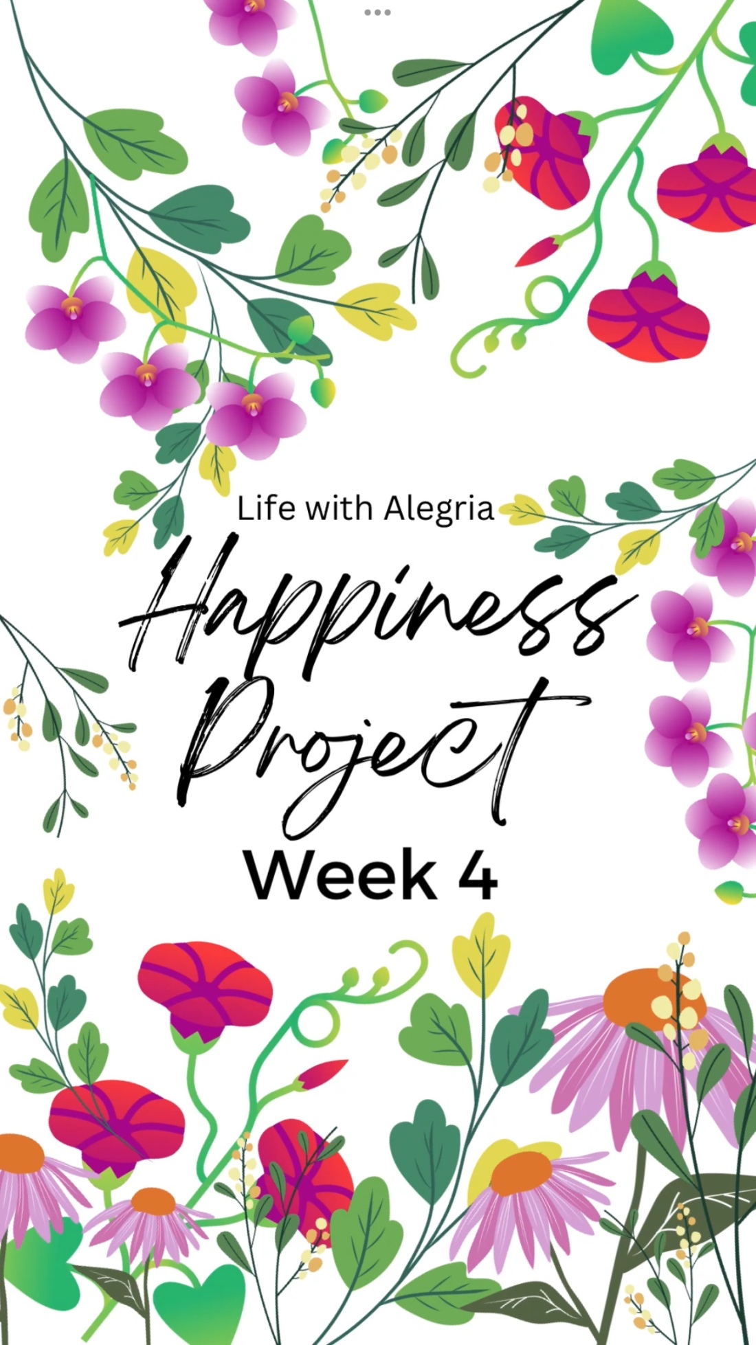 Happiness Project Week 4